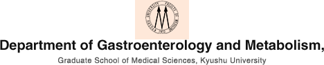 Department of Gastroenterology and Metabolism,Graduate School of Medical Sciences, Kyushu University